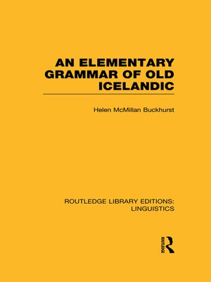 cover image of An Elementary Grammar of Old Icelandic (RLE Linguistics E